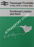 Book cover of Passenger Timetable - Southeast London and Kent, 14 May 1979 to 11 May 1980 by British Railways Southern Region
